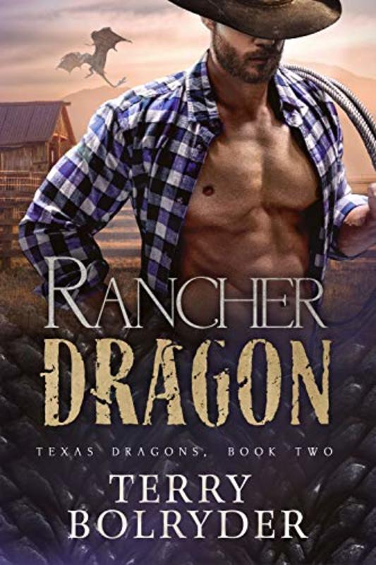 Book cover for "Rancher Dragon" by Terry Bolryder
