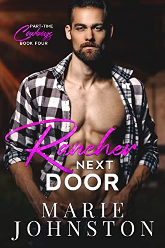Book cover for "Rancher Next Door" by Marie Johnston