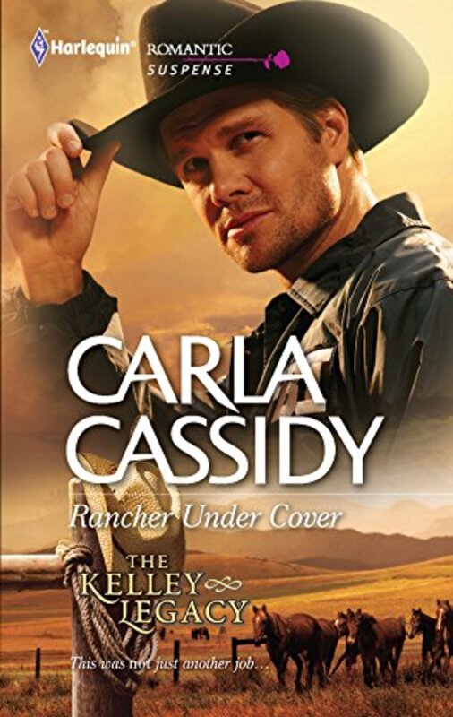 Book cover for "Rancher Under Cover" by Carla Cassidy