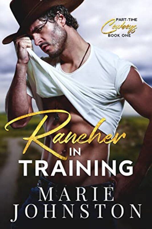 Book cover for "Rancher in Training" by Marie Johnston