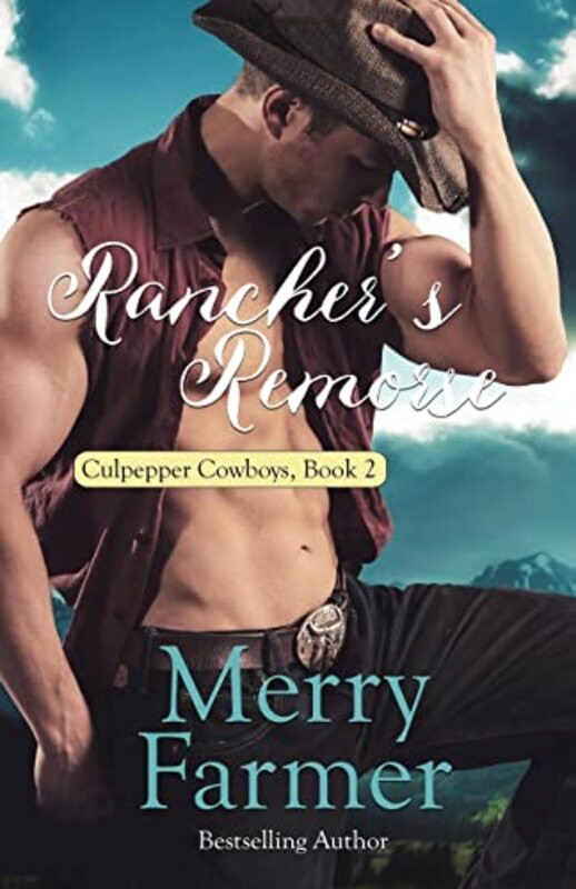 Book cover for "Rancher's Remorse" by Merry Farmer
