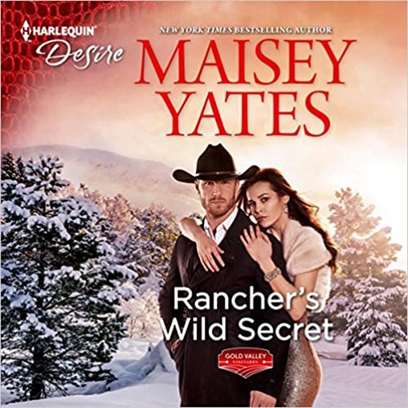Book cover for "Rancher's Wild Secret" by Maisey Yates