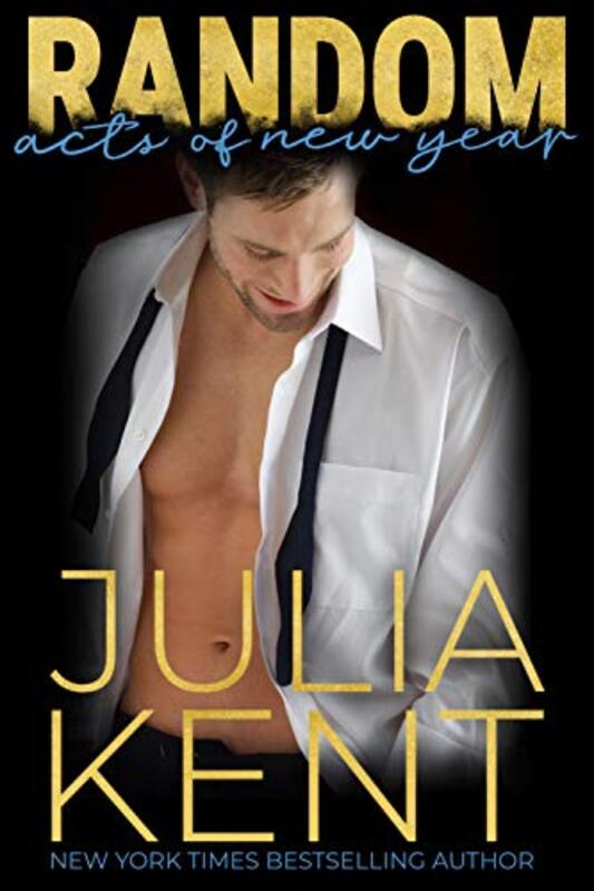 Book cover for "Random Acts of New Year" by Julia Kent
