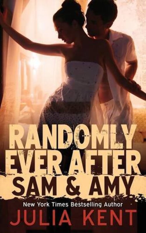 Book cover for "Randomly Ever After" by Julia Kent