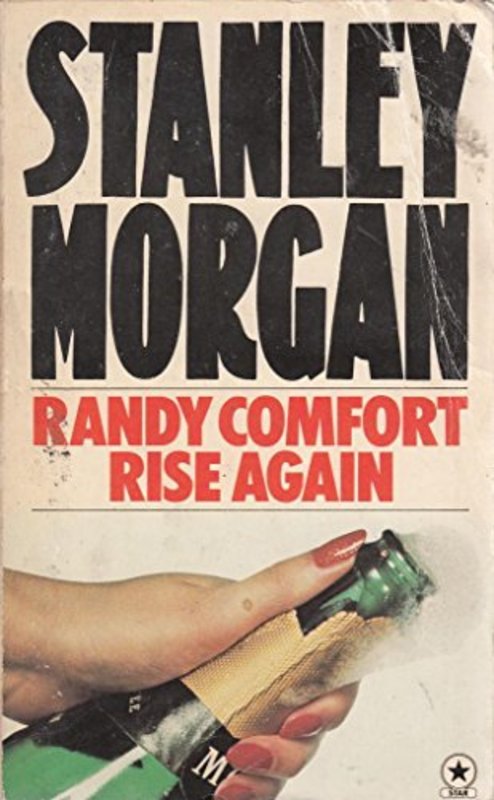 Book cover for "Randy Comfort Rise Again" by Stanley Morgan
