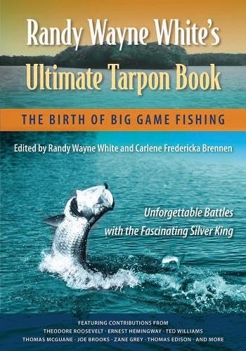 Book cover for "Randy Wayne White's Ultimate Tarpon Book" by Randy Wayne White