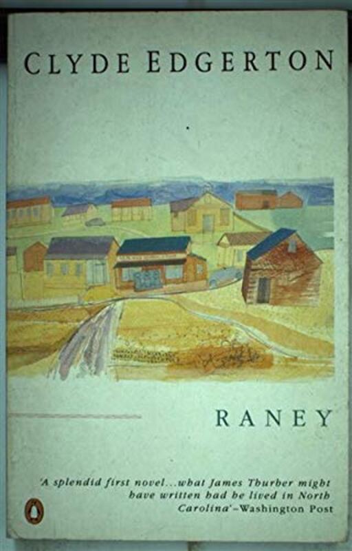 Book cover for "Raney" by Clyde Edgerton