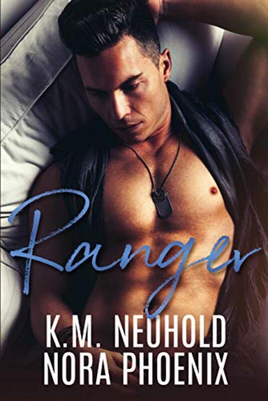 Book cover for "Ranger" by KM Neuhold