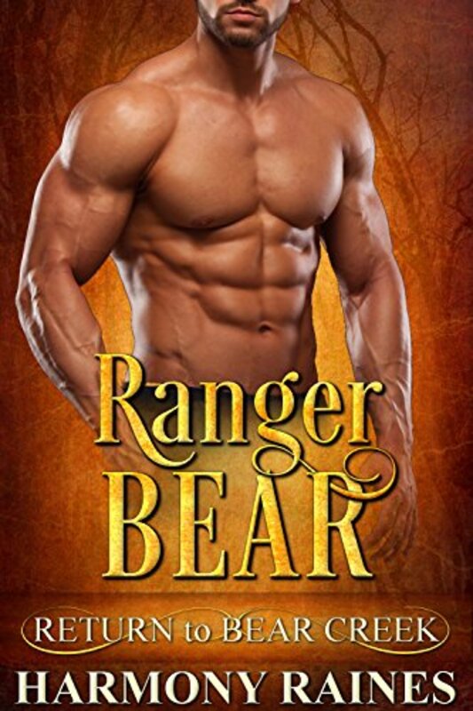 Book cover for "Ranger Bear" by Harmony Raines