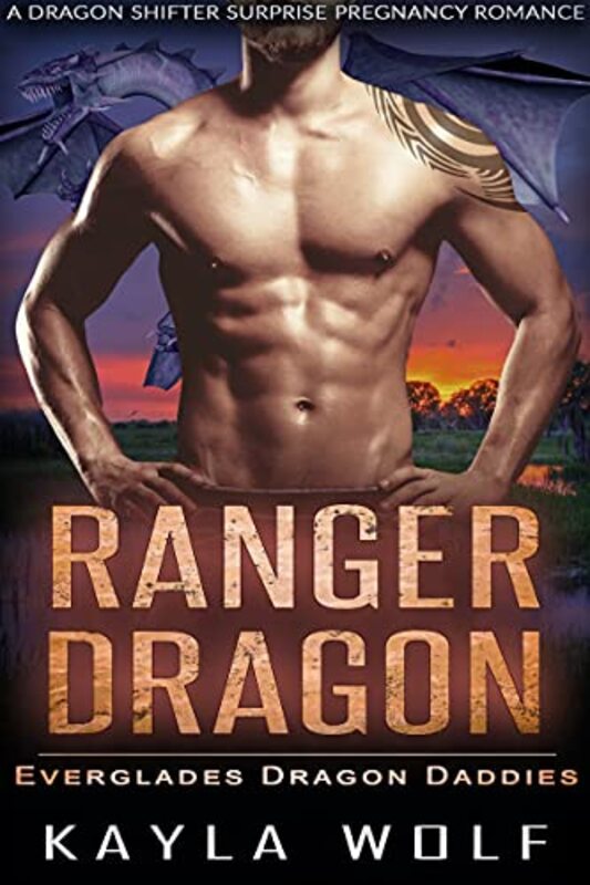 Book cover for "Ranger Dragon" by Kayla Wolf