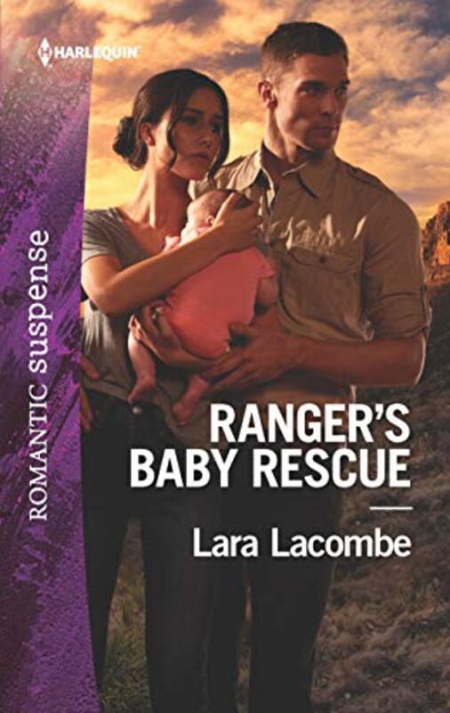 Book cover for "Ranger's Baby Rescue" by Lara Lacombe