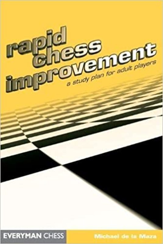 Book cover for "Rapid Chess Improvement" by Michael De La De Maza