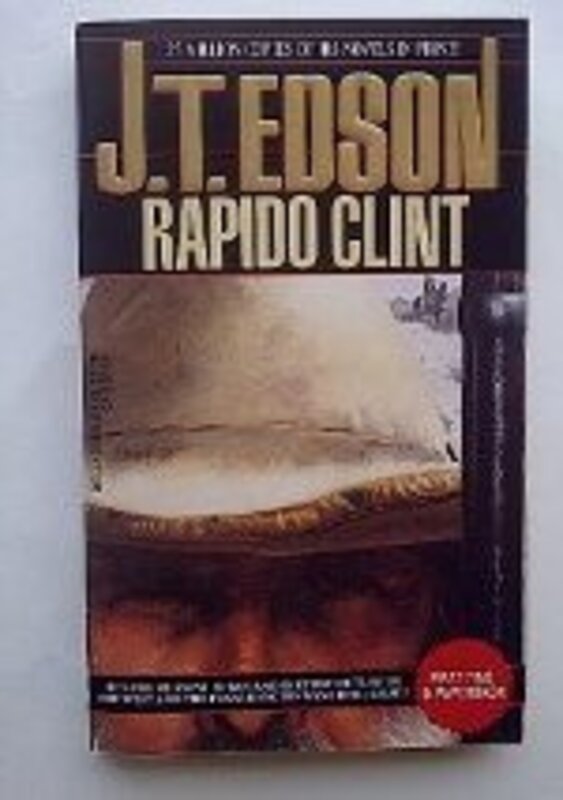 Book cover for "Rapido Clint" by JT Edson