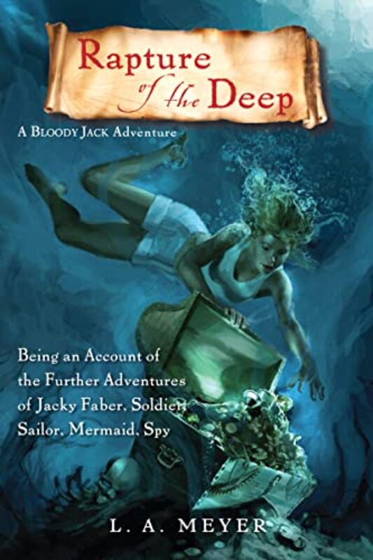 Book cover for "Rapture of the Deep" by LA Meyer