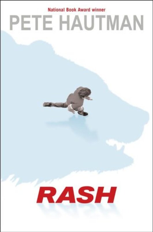 Book cover for "Rash" by Pete Hautman