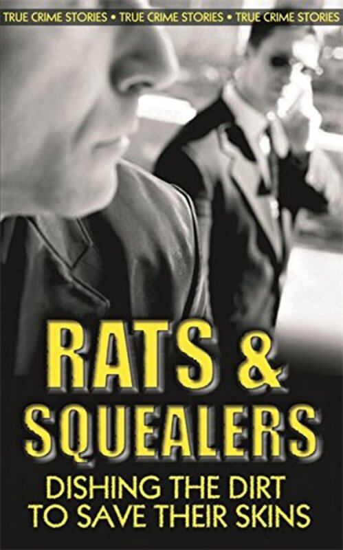 Book cover for "Rats and Squealers" by Gordon Kerr