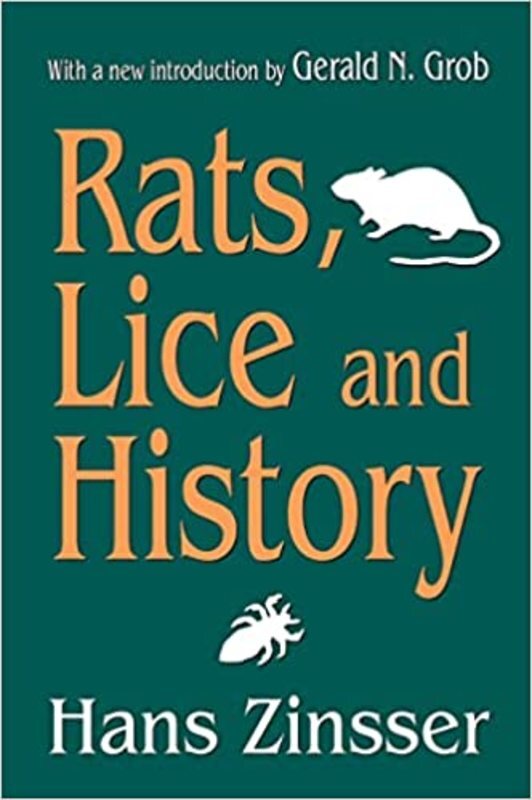 Book cover for "Rats, Lice and History" by Hans Zinsser