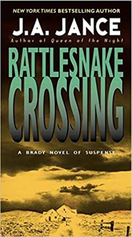 Book cover for "Rattlesnake Crossing" by J. A. Jance