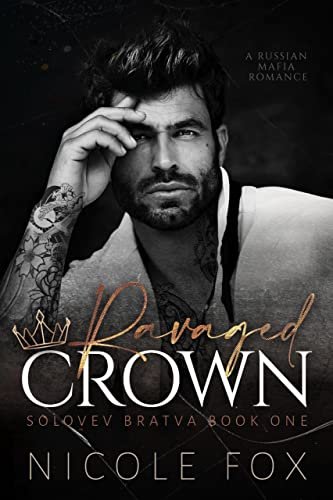 Book cover for "Ravaged Crown" by Nicole Fox