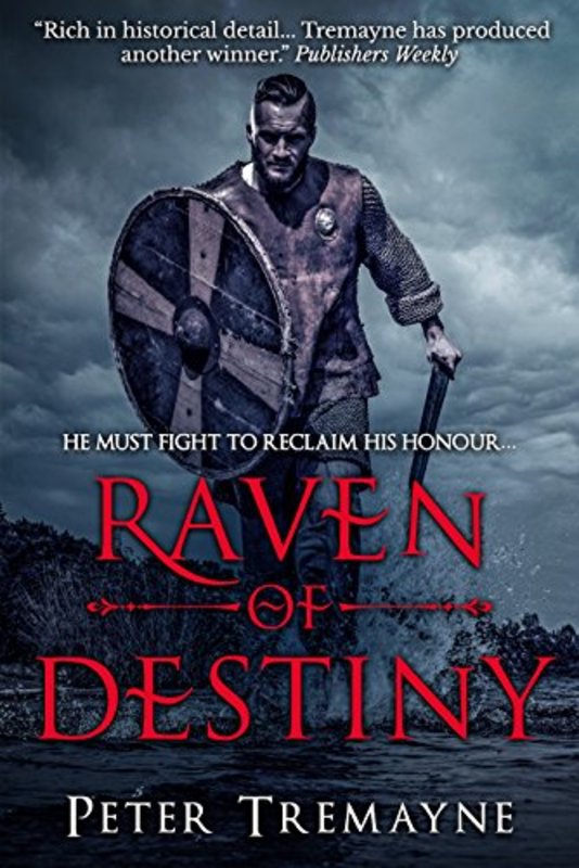 Book cover for "Raven of Destiny" by Peter Tremayne