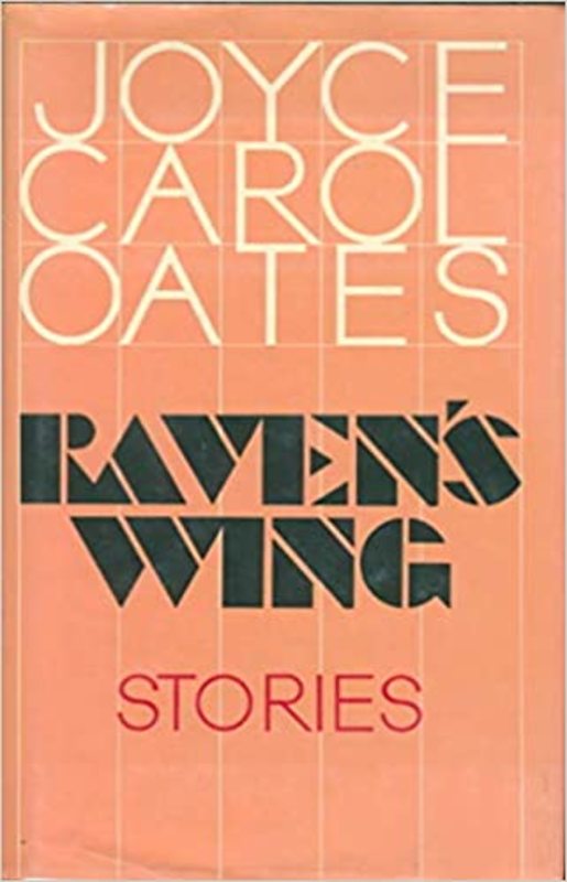 Book cover for "Raven's Wing" by Joyce Carol Oates