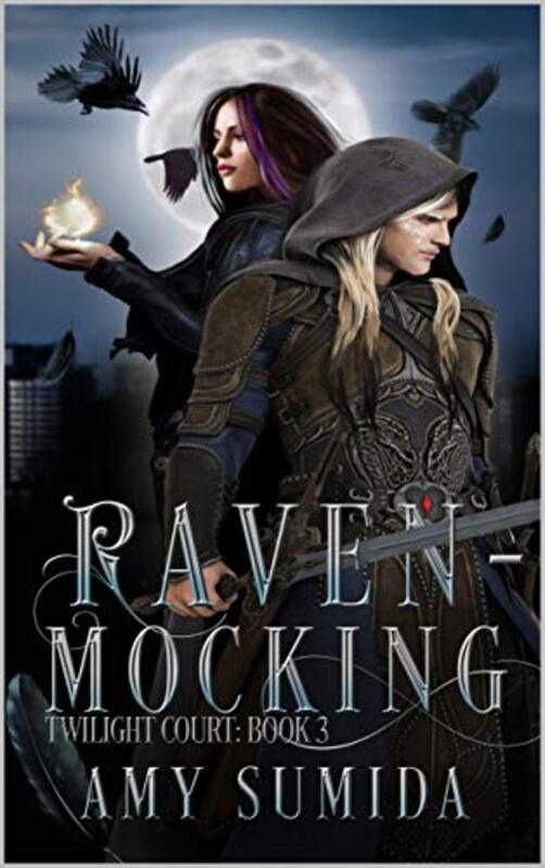 Book cover for "Raven-Mocking" by Amy Sumida