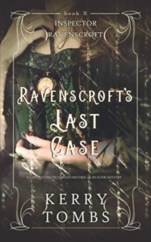 Book cover for "Ravenscroft's Last Case" by Kerry Tombs