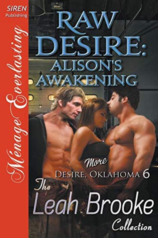 Book cover for "Raw Desire: Alison's Awakening" by Leah Brooke