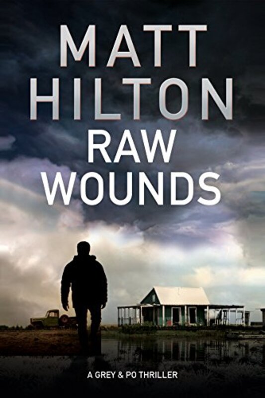 Book cover for "Raw Wounds" by Matt Hilton