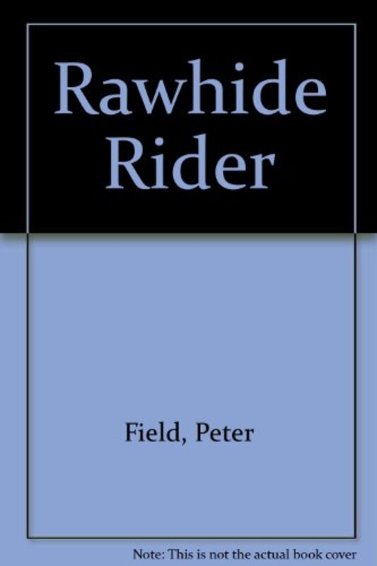 Book cover for "Rawhide Rider" by Davis Dresser