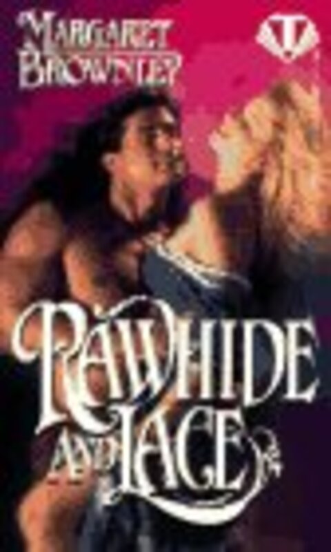 Book cover for "Rawhide and Lace" by Margaret Brownley