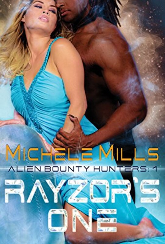 Book cover for "Rayzor's One" by Michele Mills