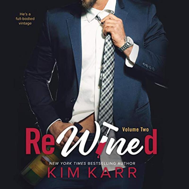 Book cover for "ReWined: Volume Two" by Kim Karr