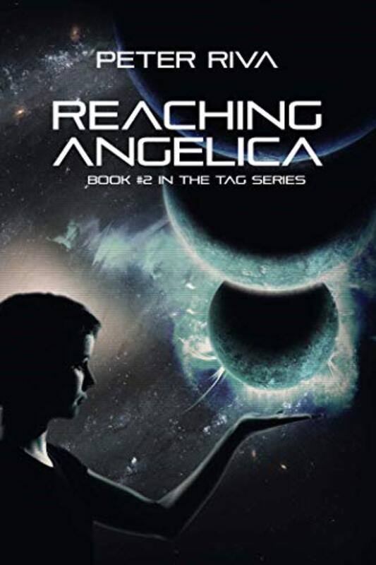 Book cover for "Reaching Angelica" by Peter Riva