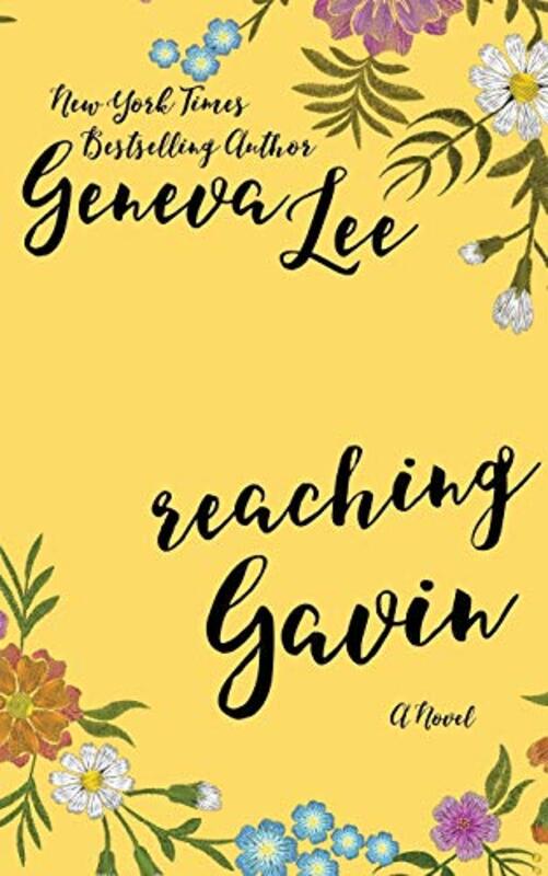 Book cover for "Reaching Gavin" by Gennifer Albin