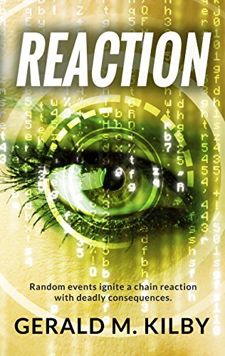 Book cover for "Reaction / Chain Reaction" by Gerald M Kilby