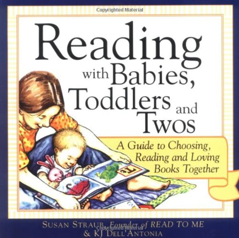 Book cover for "Reading with Babies, Toddlers and Twos" by KJ Dell'Antonia