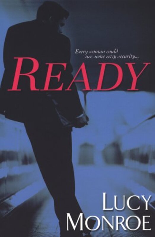 Book cover for "Ready" by Lucy Monroe