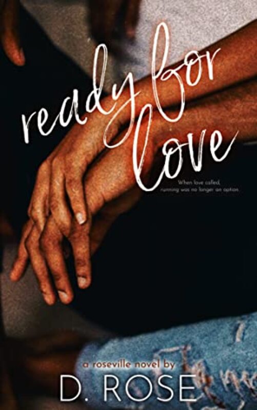 Book cover for "Ready for Love" by D Rose