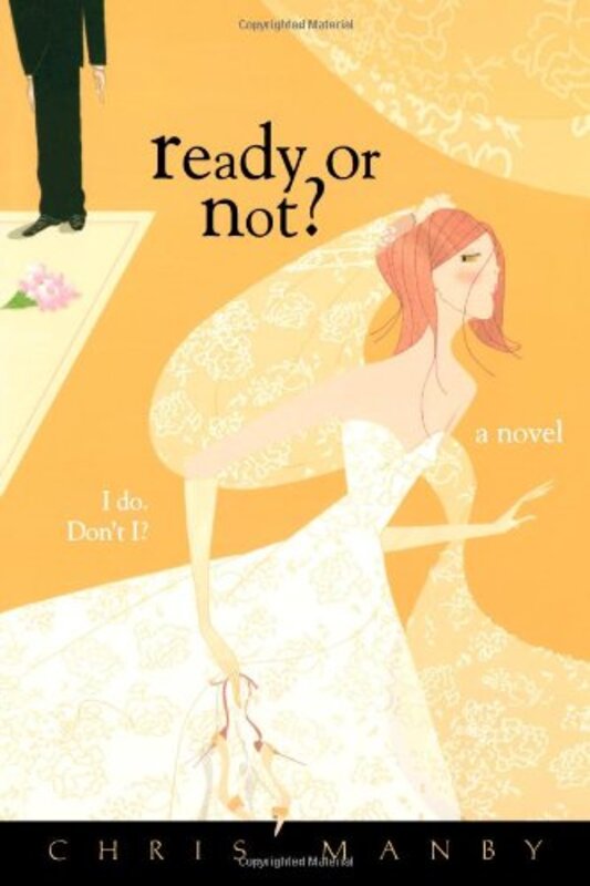 Book cover for "Ready or Not?" by Chrissie Manby