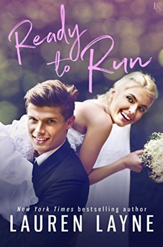 Book cover for "Ready to Run" by Lauren Layne