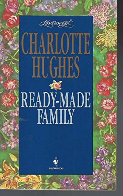 Book cover for "Ready-Made Family" by Charlotte Hughes