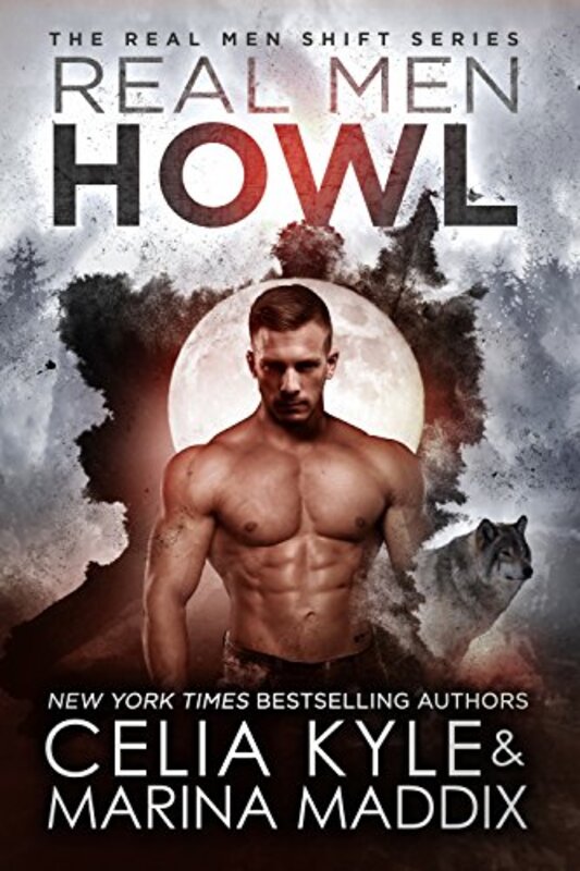 Book cover for "Real Men Howl" by Celia Kyle