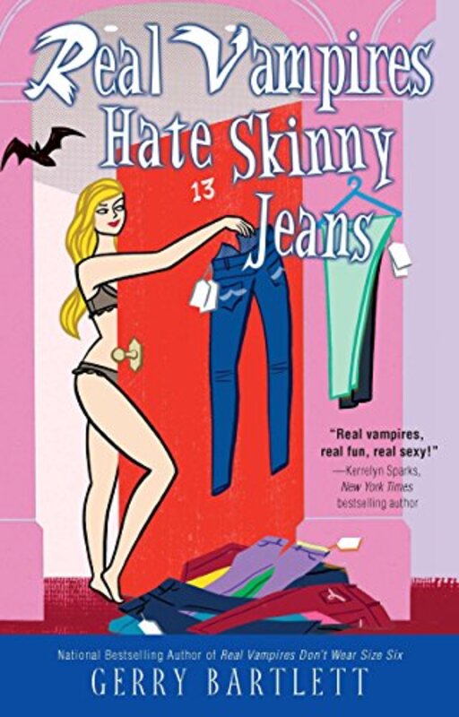 Book cover for "Real Vampires Hate Skinny Jeans" by Gerry Bartlett