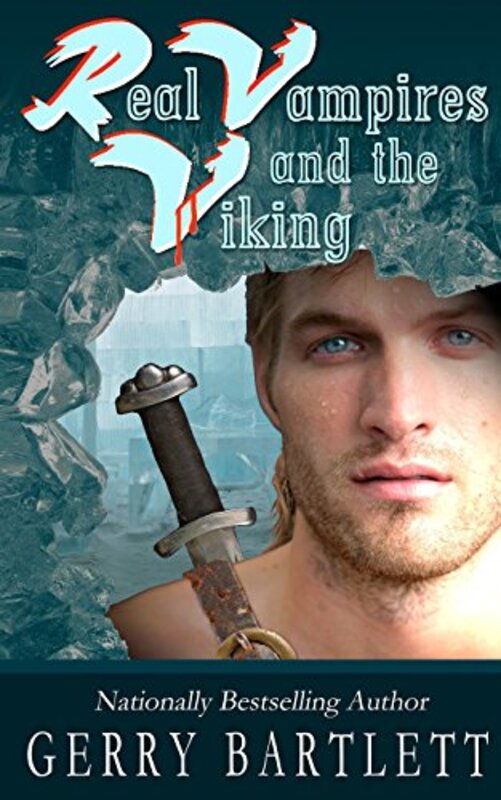 Book cover for "Real Vampires and the Viking" by Gerry Bartlett
