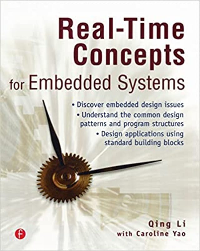 Book cover for "Real-Time Concepts for Embedded Systems" by Qing Li