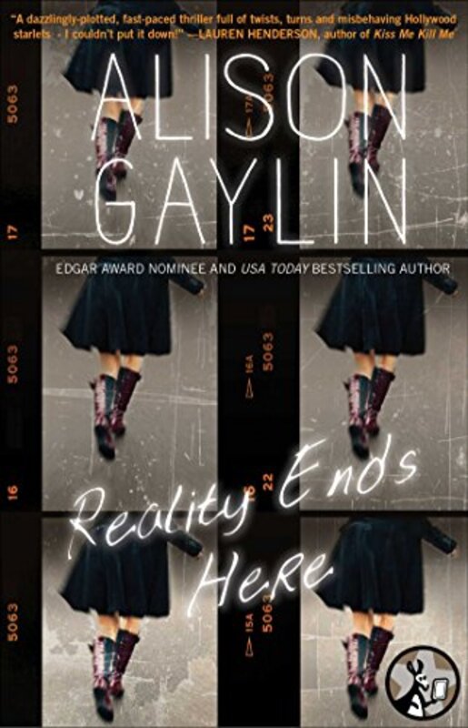 Book cover for "Reality Ends Here" by Alison Gaylin