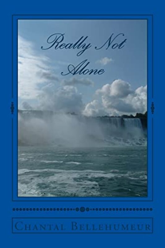 Book cover for "Really Not Alone" by Chantal Bellehumeur