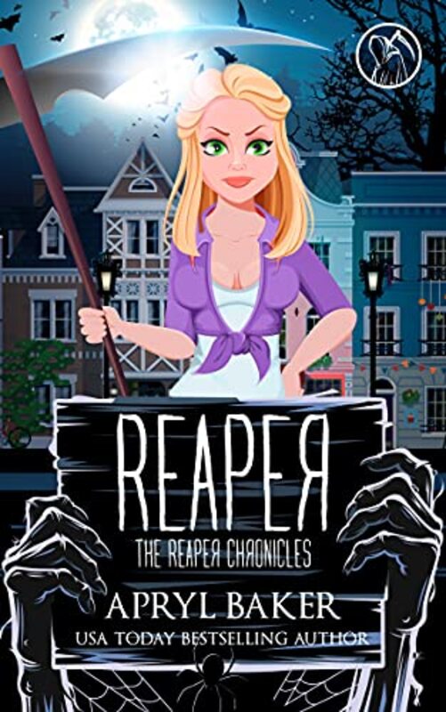 Book cover for "Reaper" by Apryl Baker