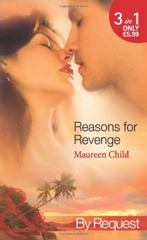 Book cover for "Reasons for Revenge" by Maureen Child